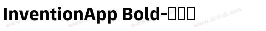 InventionApp Bold字体转换 InventionApp Bold字体转换